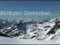 Video Moelltal Glacier (Mölltaler Gletscher)